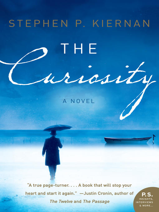 Title details for The Curiosity by Stephen P. Kiernan - Wait list